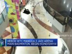 Inilah Kondisi WTC Mangga 2 yang Telah Berubah Menjadi Arena Main Badminton!