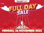 Pesta Diskon Full Day Sale Transmart Kembali Hadir Hari Ini