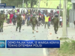 13 Warga Kenya Tewas Ditembak Polisi dalam Demo Pajak Naik