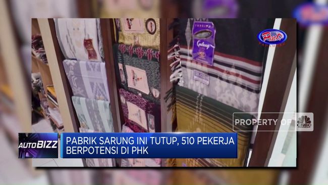 Pabrik Sarung Tutup, 510 Karyawan Berisiko Di-PHK